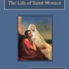 Life of Saint Monica Audiobook by Frances Alice Forbes