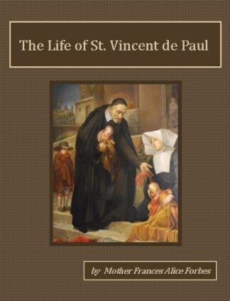 Life of St. Vincent de Paul Audiobook by Frances Alice Forbes