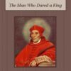 Man Who Dared a King Audiobook by Rev. Gerald T. Brennan
