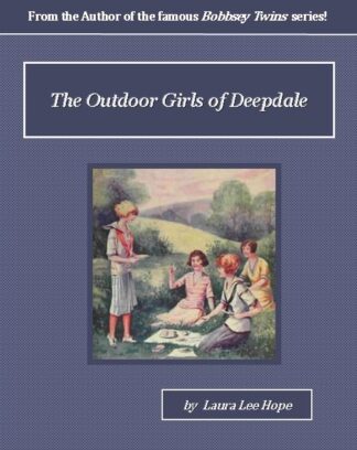 The Outdoor Girls of Deepdale Audiobook by Laura Lee Hope