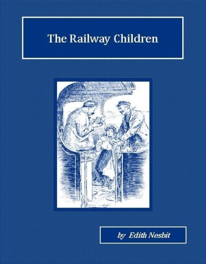 The Railway Children Audiobook by E. Nesbit
