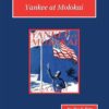 Yankee at Molokai Audiobook by Eva K. Betz